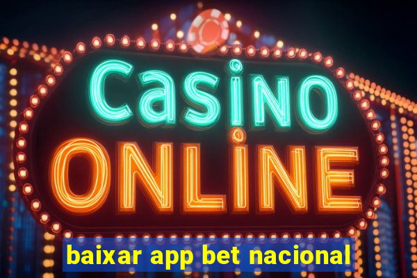 baixar app bet nacional